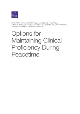 【预订】Options for Maintaining Clinical Proficiency During Peacetime