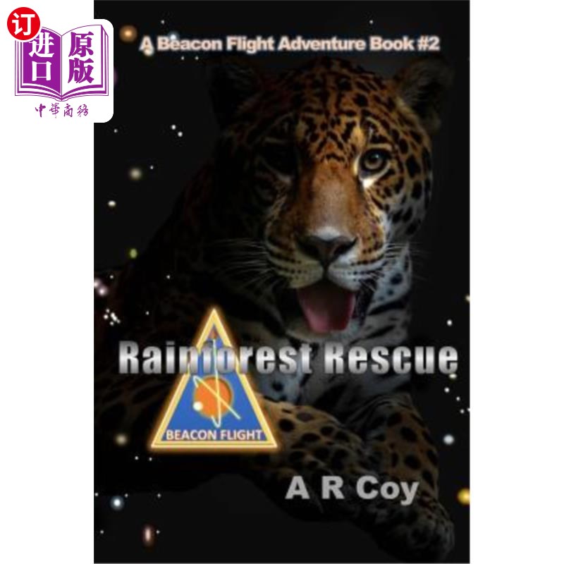 海外直订Rainforest Rescue: A Beacon Flight Adventure 雨林救援:航标飞行冒险
